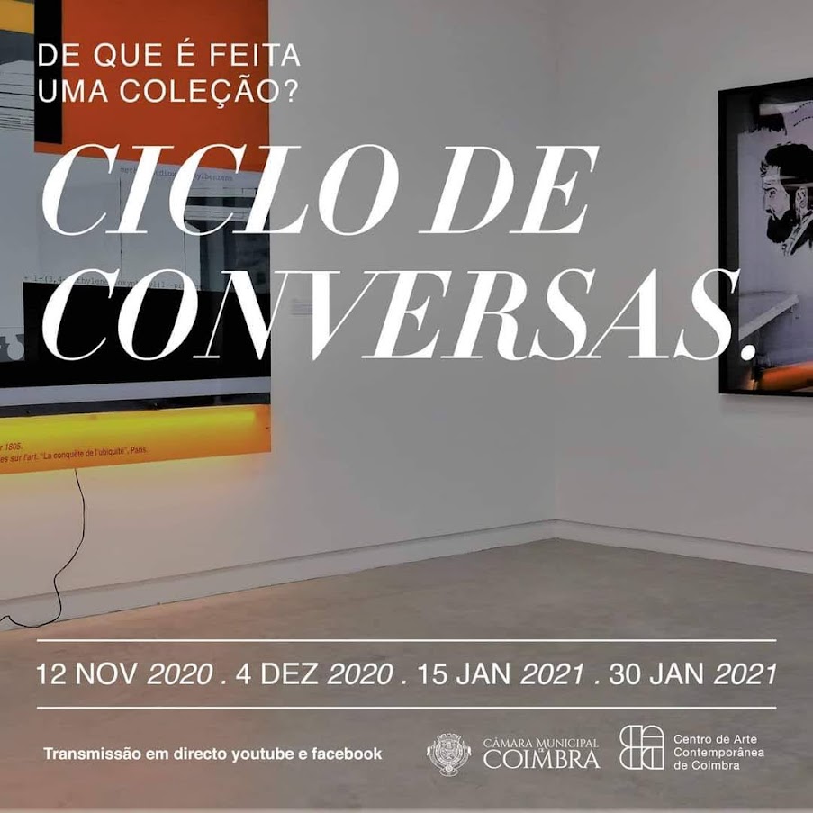 Conversas / Talks «De que é feita uma Coleção?», com Celso Martins e Isabel Nogueira, 4 Dezembro 2020