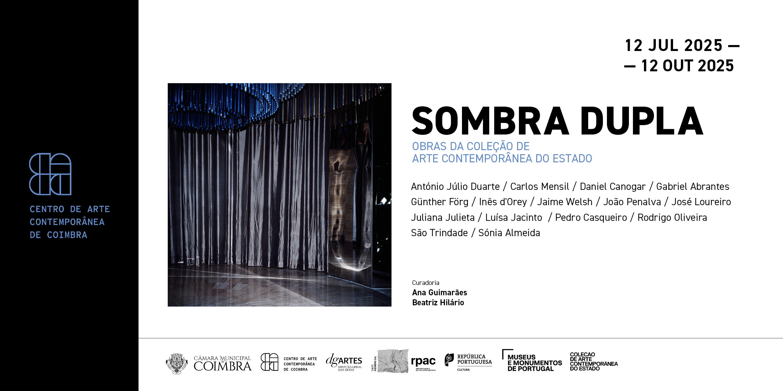 «SOMBRA DUPLA: Obras da Coleção de Arte Contemporânea do Estado» no Centro de Arte Contemporânea de Coimbra